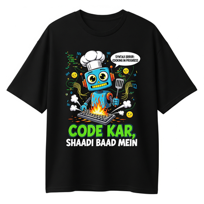 Code Kar, Shaadi Baad Mein - Software Engineer T-Shirt